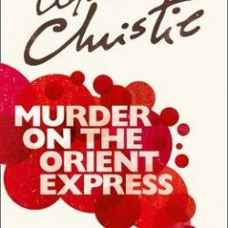 murder on the orient express-  agatha christie